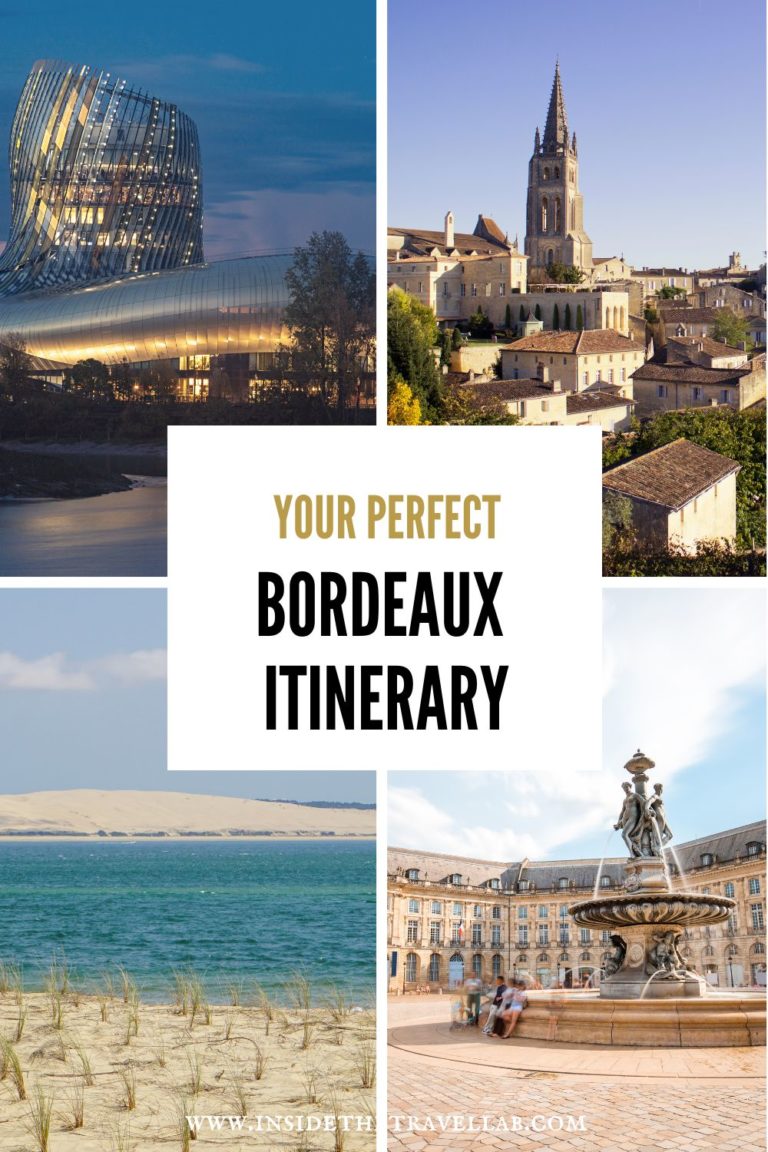 Your Perfect 4 Day Bordeaux Itinerary And Inside Guide