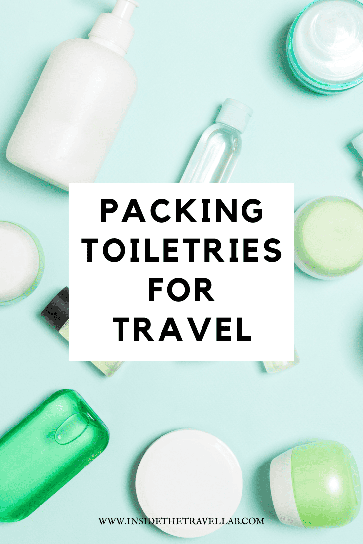 travel tips for packing toiletries